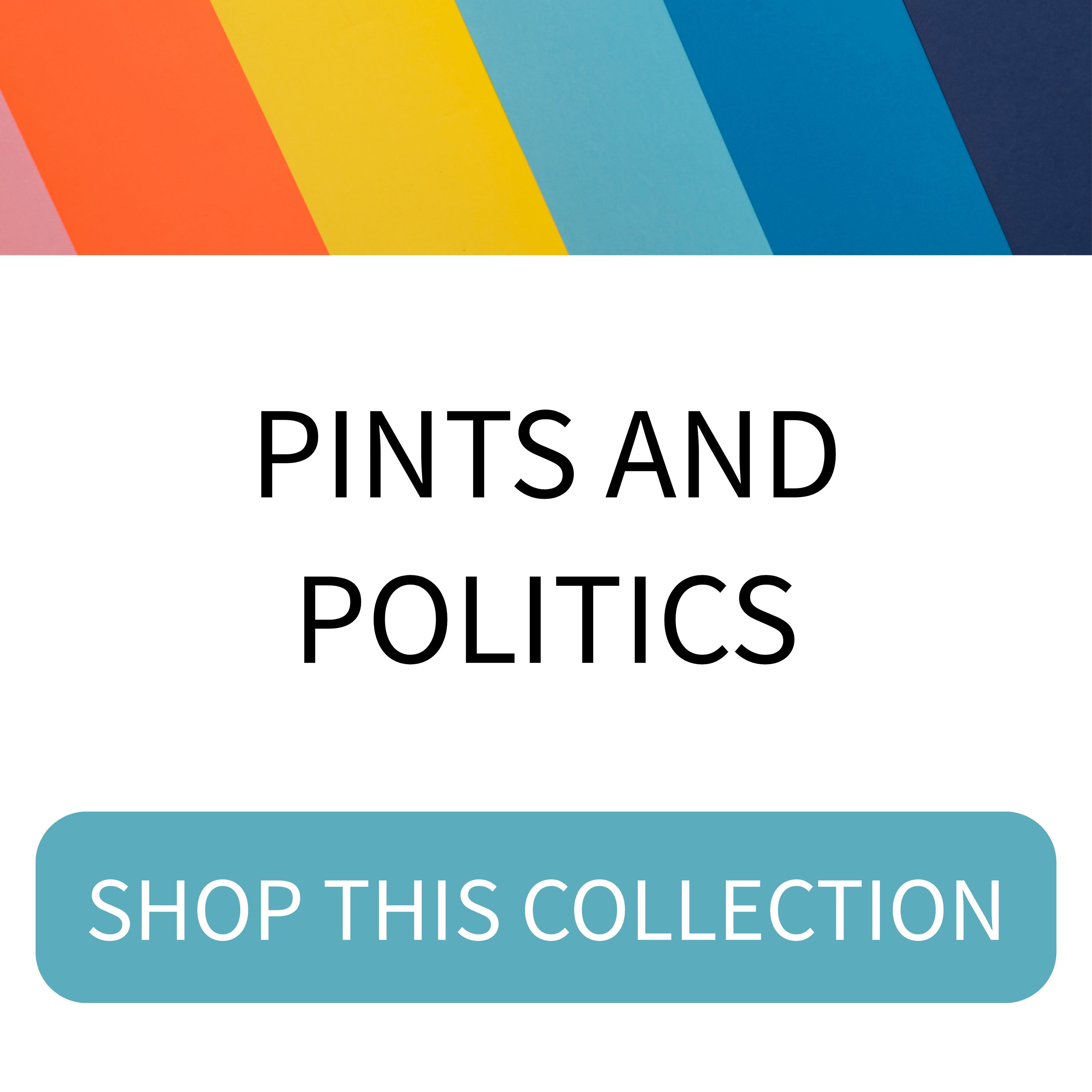 Pints & Politics