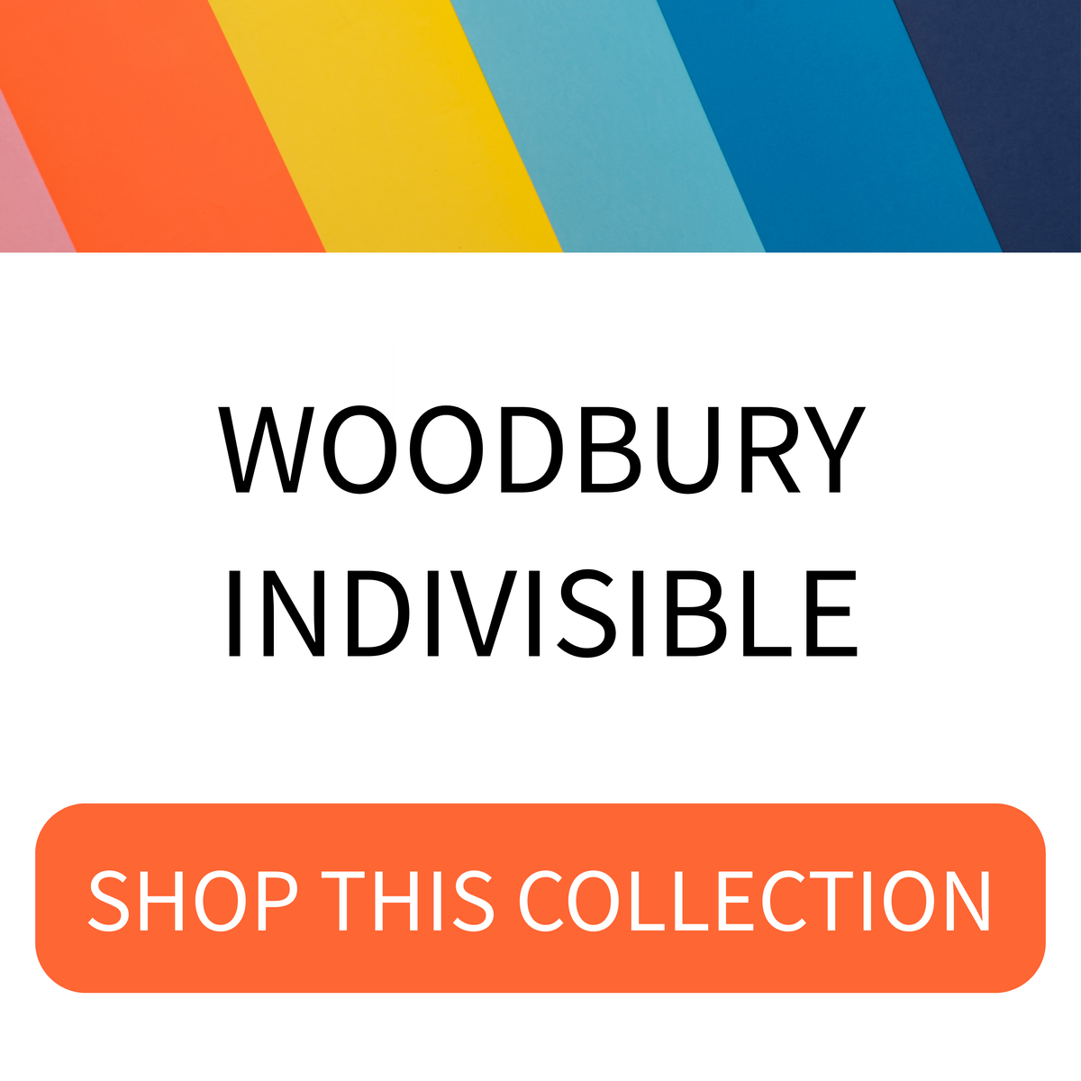Woodbury Indivisible