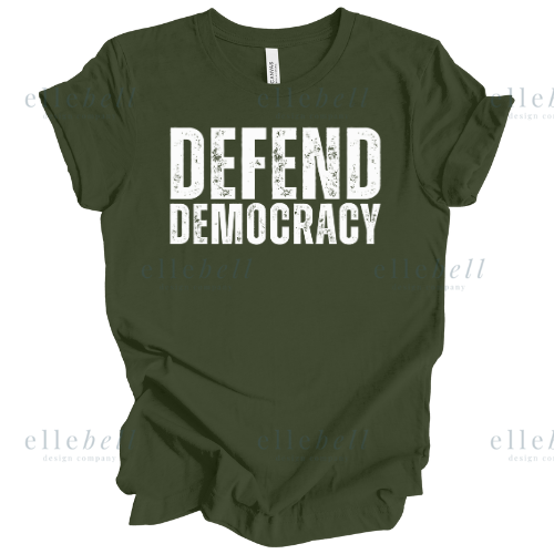 Defend Democracy T-Shirt (ships in 3-5 business days)