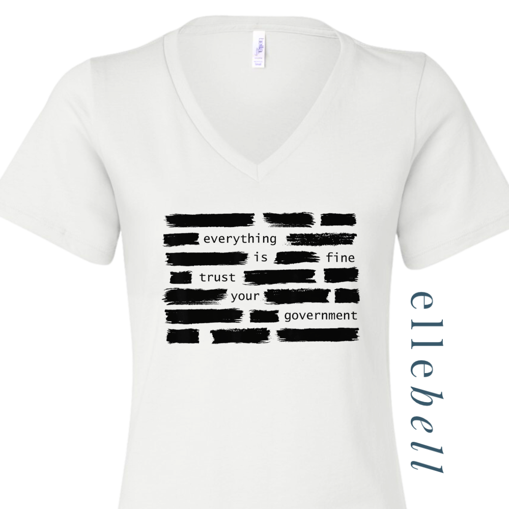 Trust Your Government T-Shirt