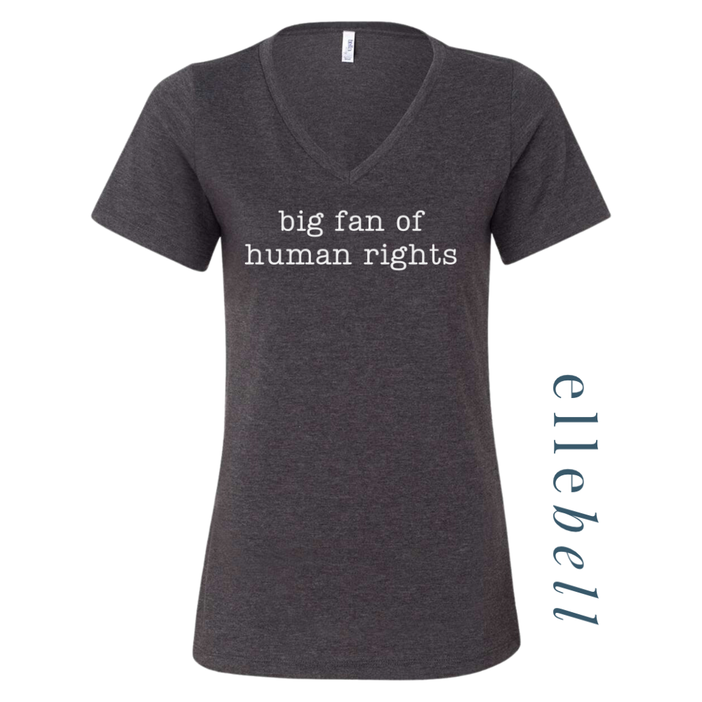 Big Fan of Human Rights - T-shirt