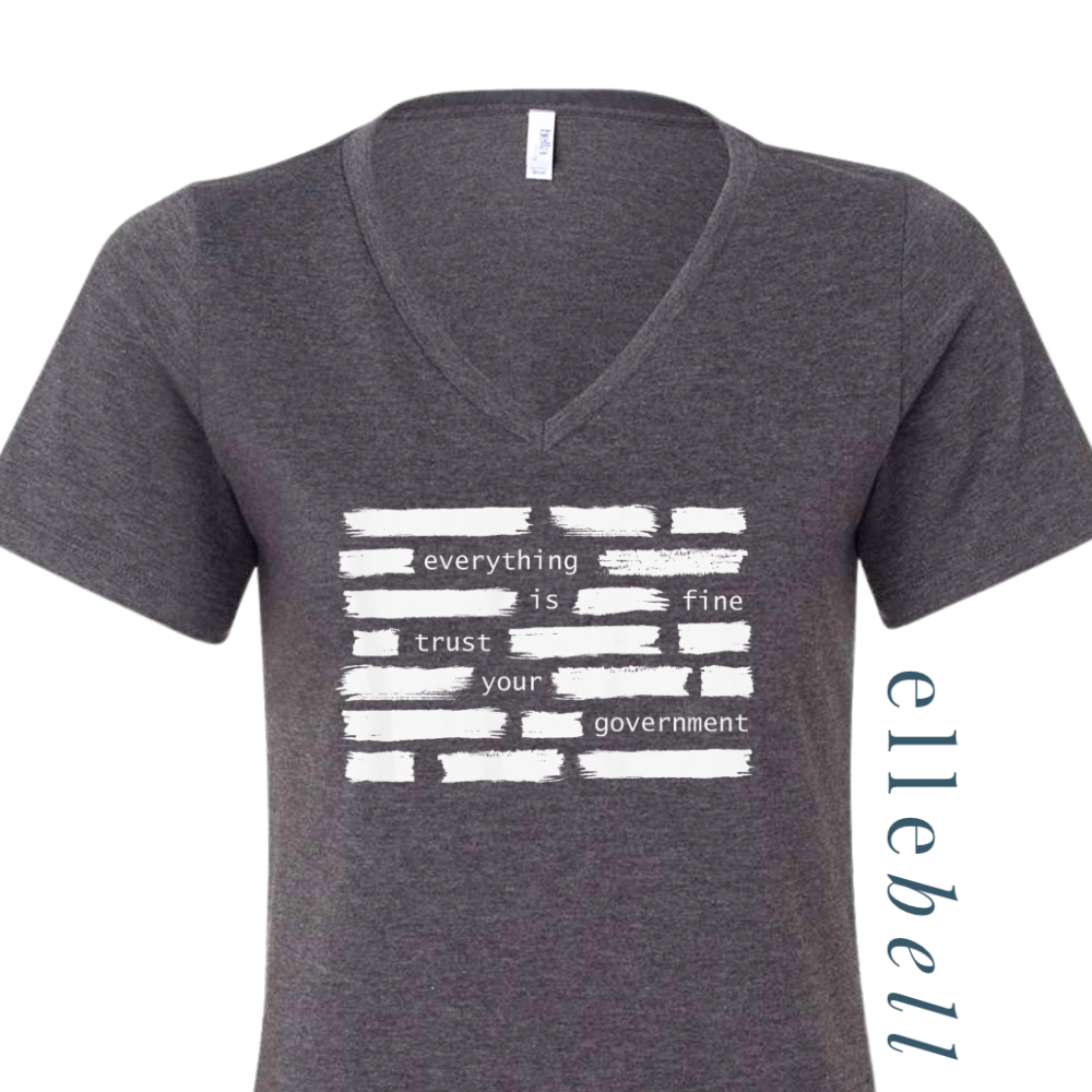 Trust Your Government T-Shirt