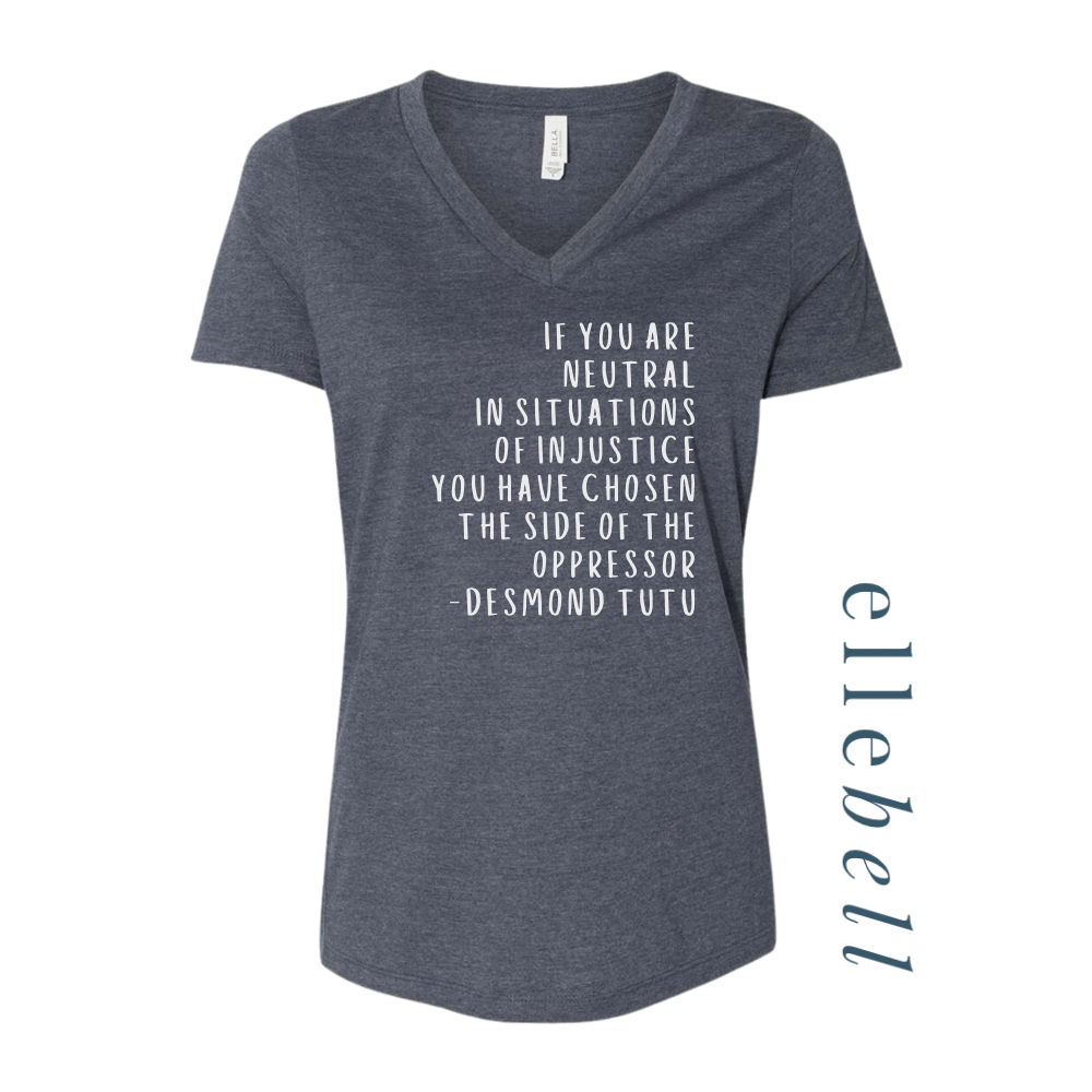 If You Are Neutral In Situations Of Injustice - T-shirt
