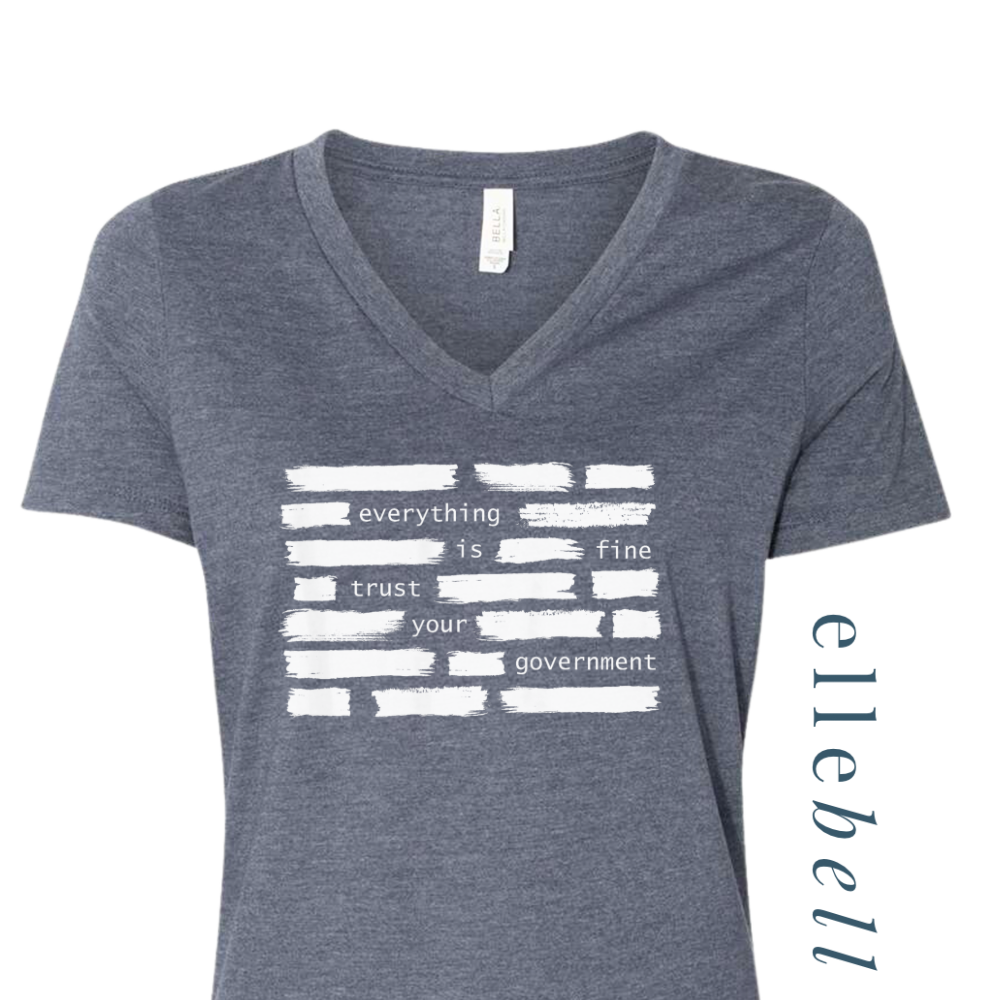 Trust Your Government T-Shirt
