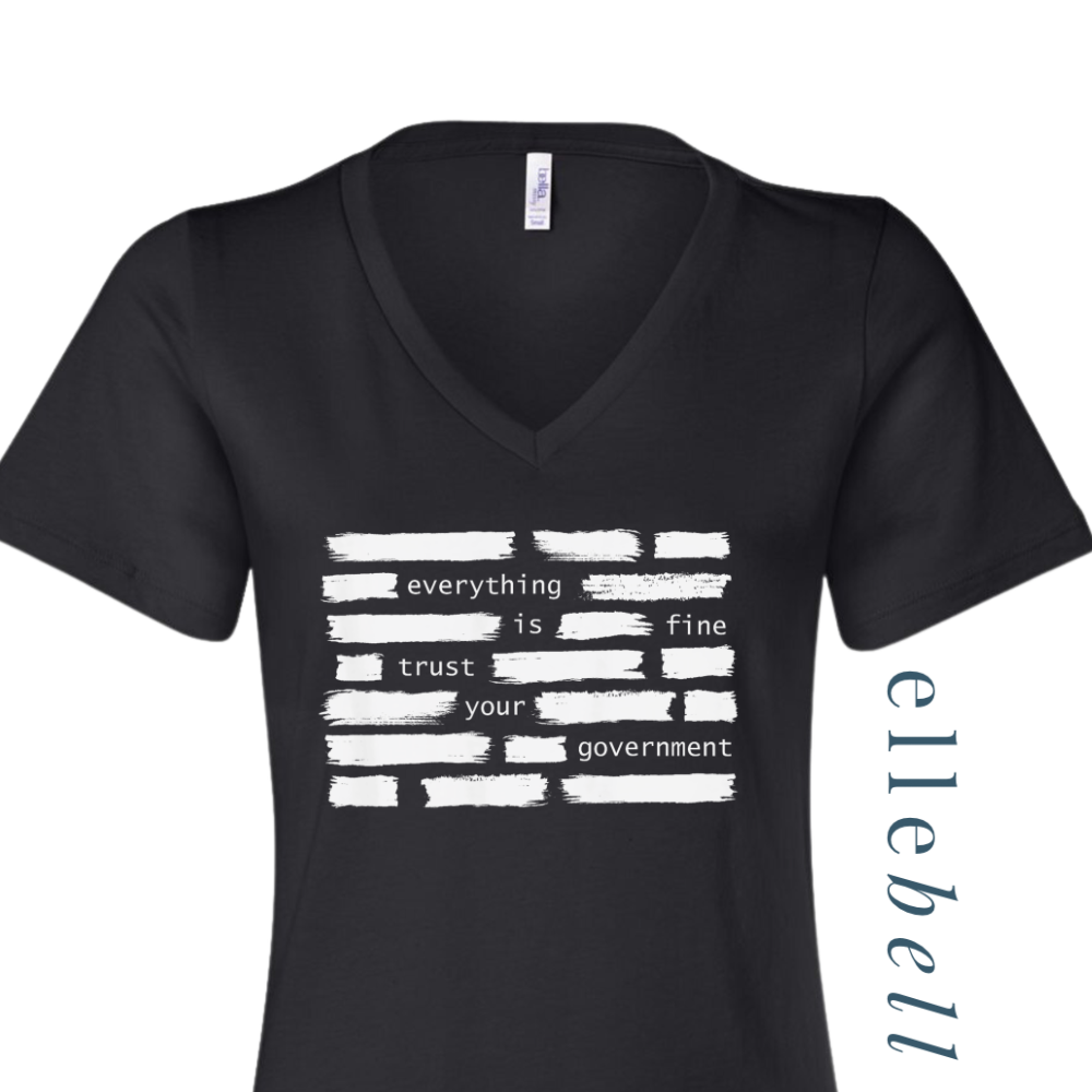 Trust Your Government T-Shirt