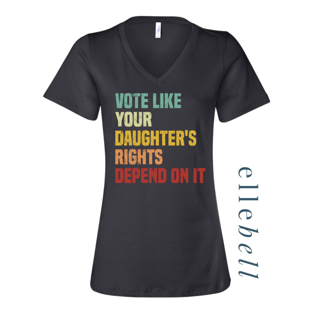 Daughter's Rights - T-Shirt