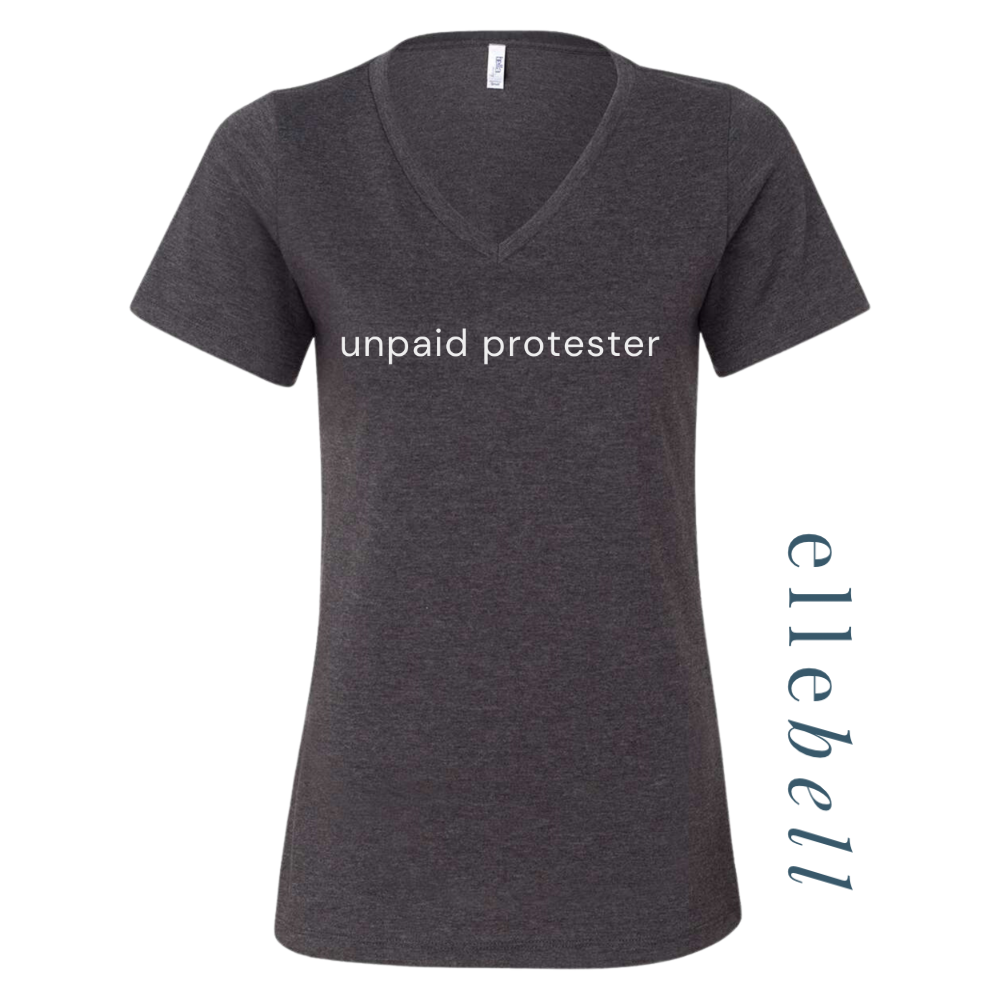 Unpaid Protester - T-shirt