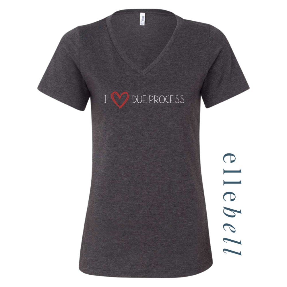 I Heart Due Process - T-shirt