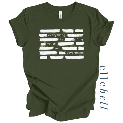 Trust Your Government T-Shirt