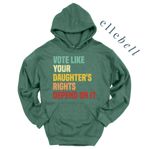Daughter's Rights - Hoodie