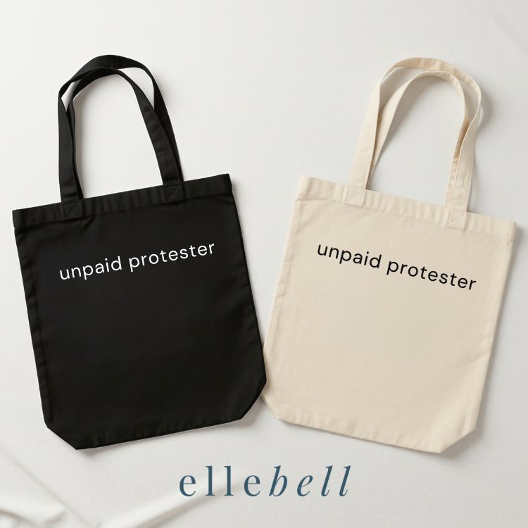 Unpaid Protester - Tote Bags