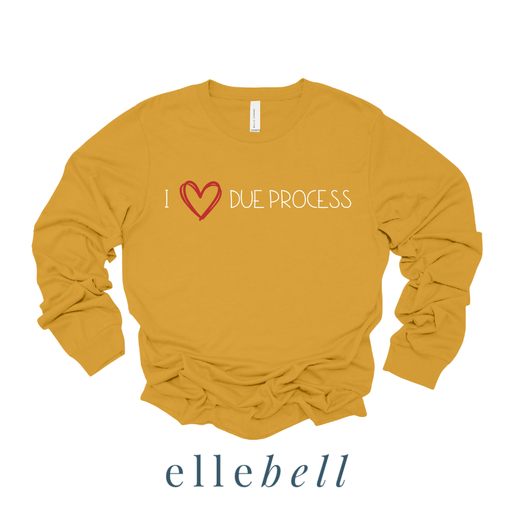 I Heart Due Process - Long Sleeve Tee