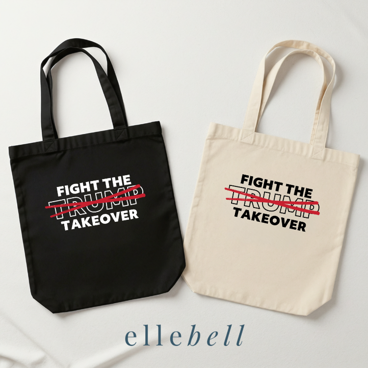 Fight The Trump Takeover - Tote Bags