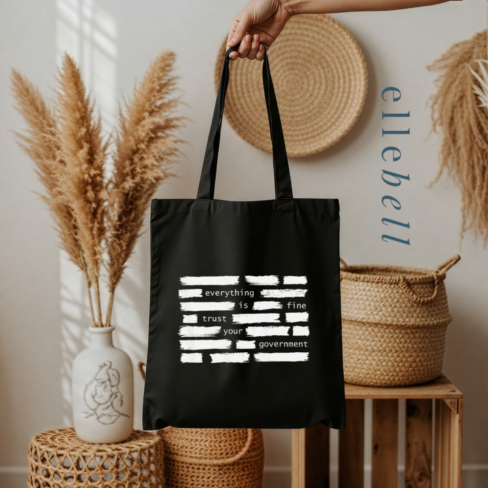 Trust Your Government - Tote Bag
