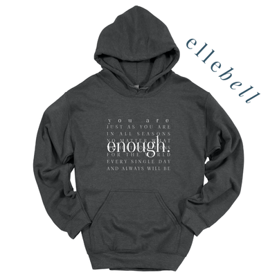 You Are Enough - Hoodie