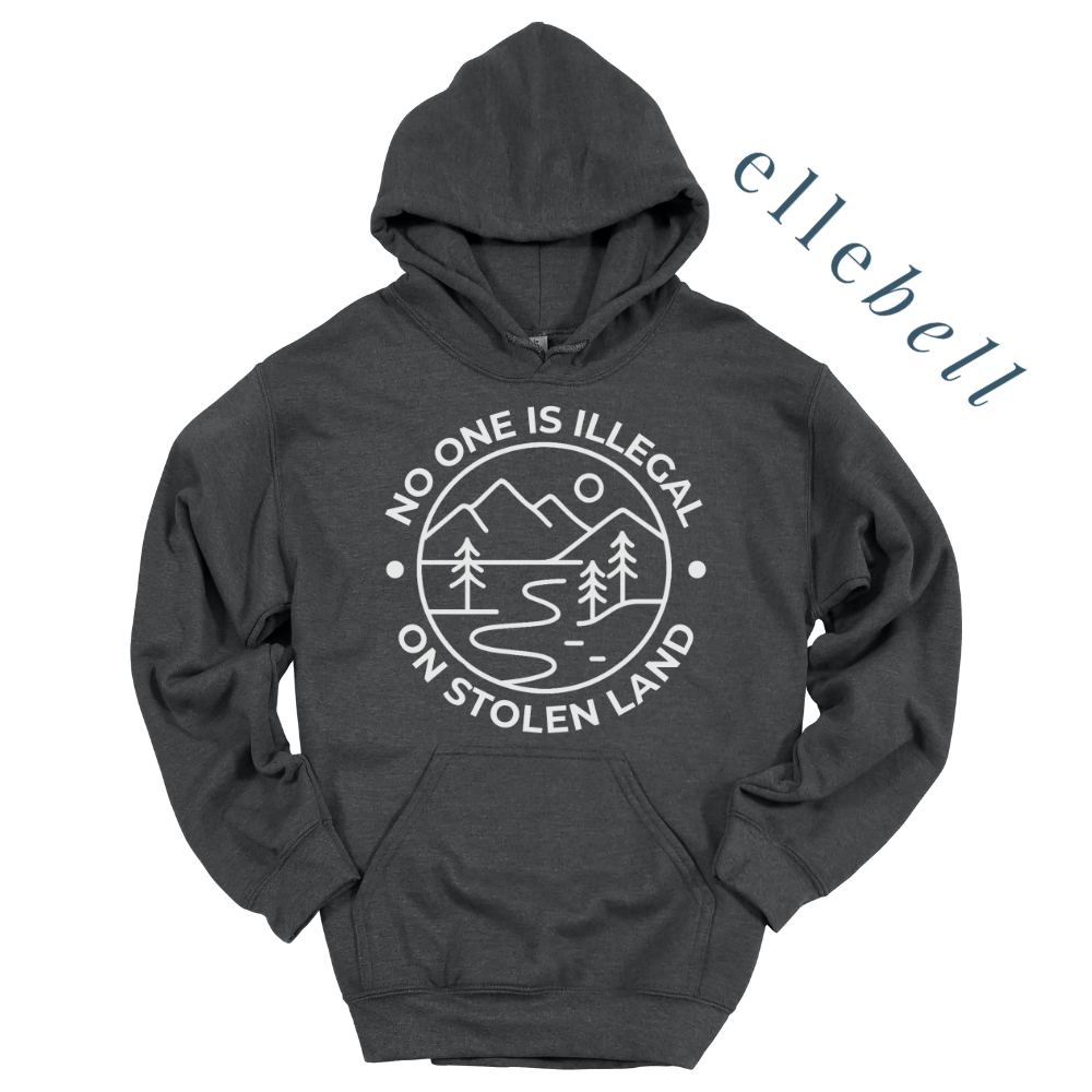 No One Is Illegal On Stolen Land - Hoodie