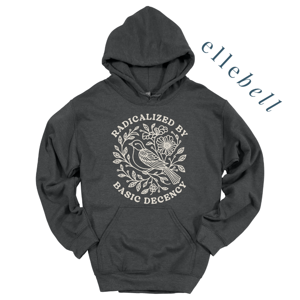 Radicalized By Basic Decency - Hoodie