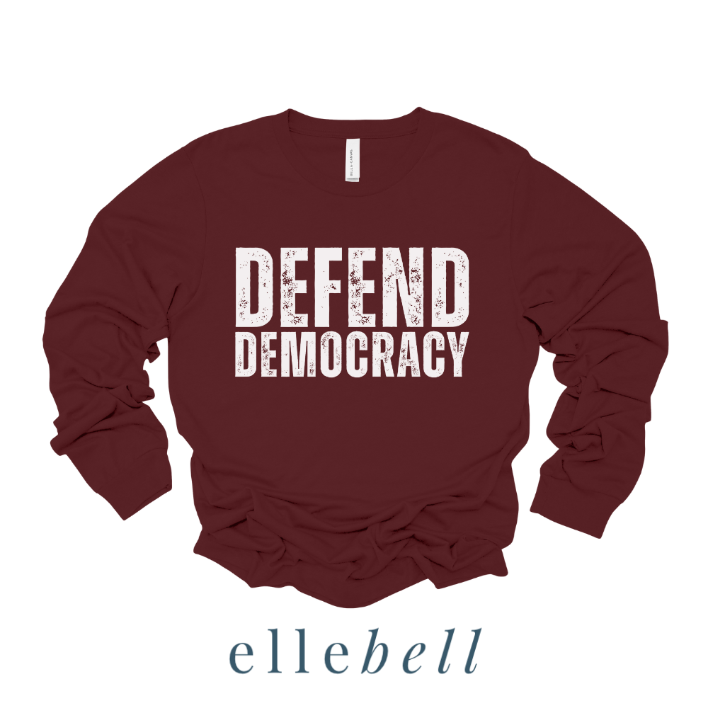 Defend Democracy LS Tee (ships in 3-5 business days)