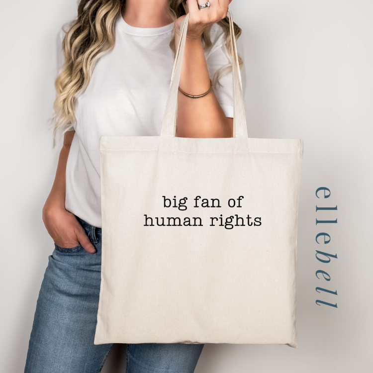 Big Fan of Human Rights - Tote Bags