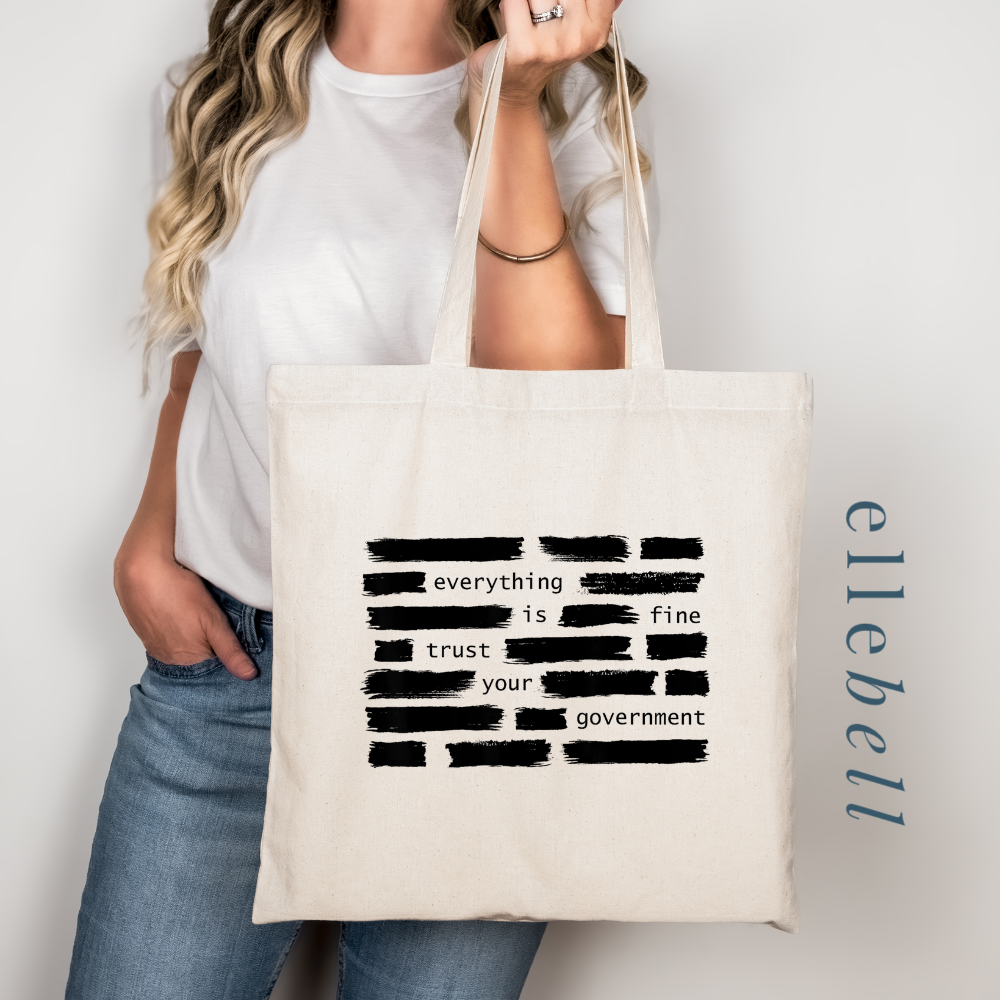 Trust Your Government - Tote Bag