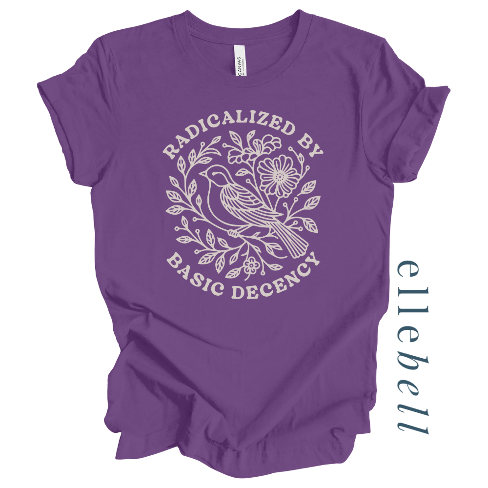 Radicalized by Basic Decency T-shirt (ships in 3-5 business days)