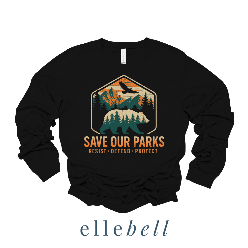 Save Our Parks - Long Sleeve Tee