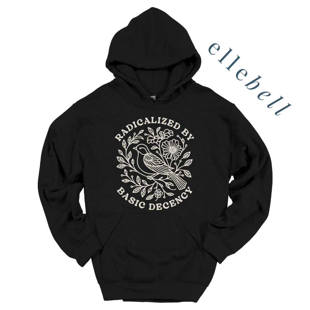 Radicalized By Basic Decency - Hoodie