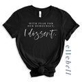With Fear For Our Democracy I Dissent - T-shirt