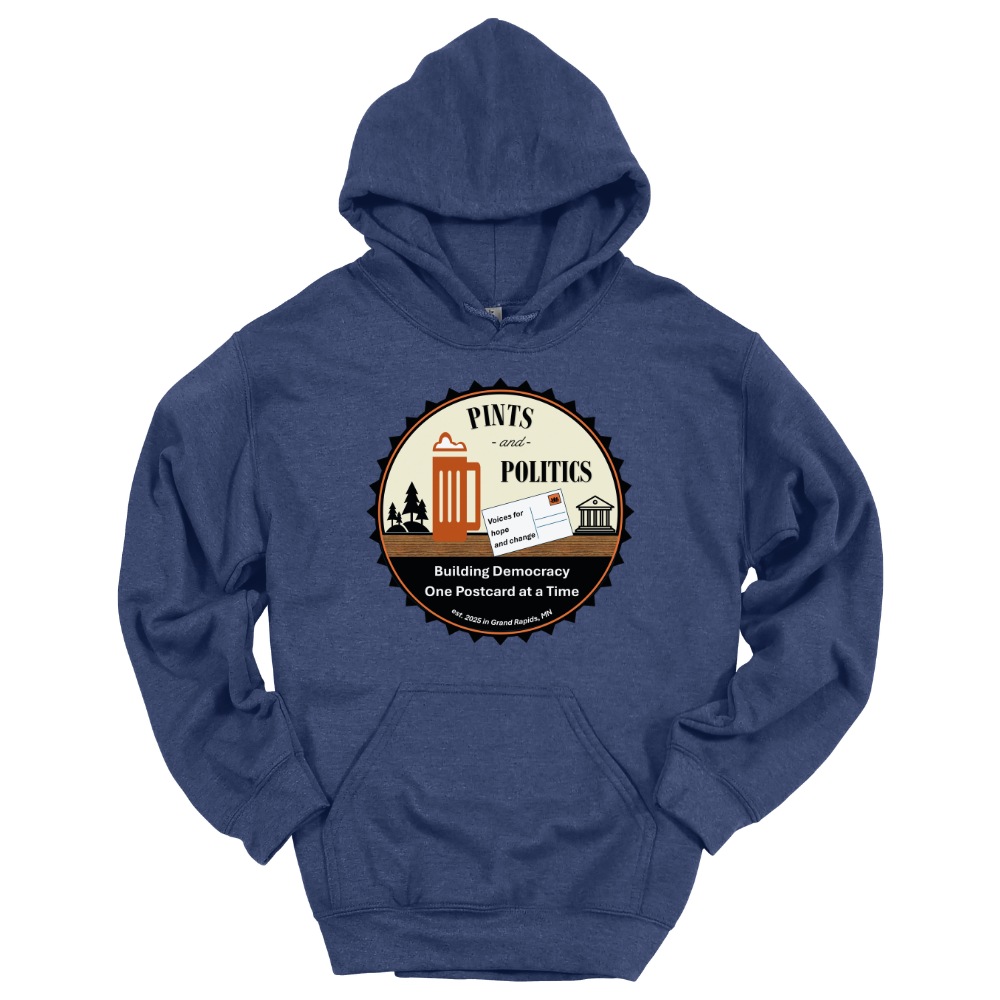 Pints and Politics - Hoodie