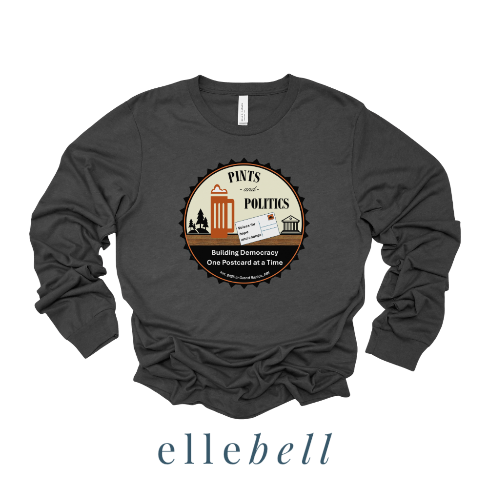 Pints and Politics - Long Sleeve Tee