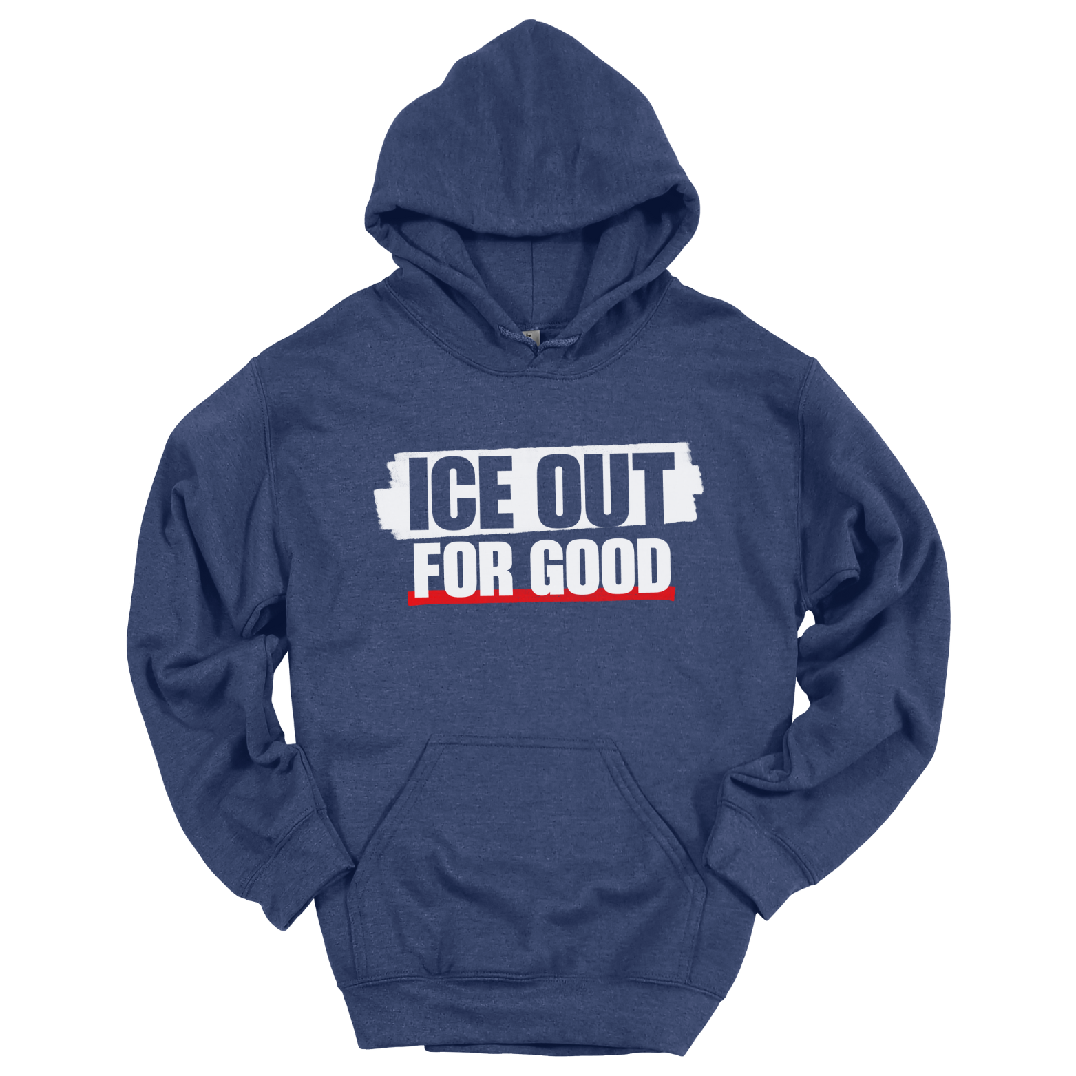 Ice Out For Good - Hoodie