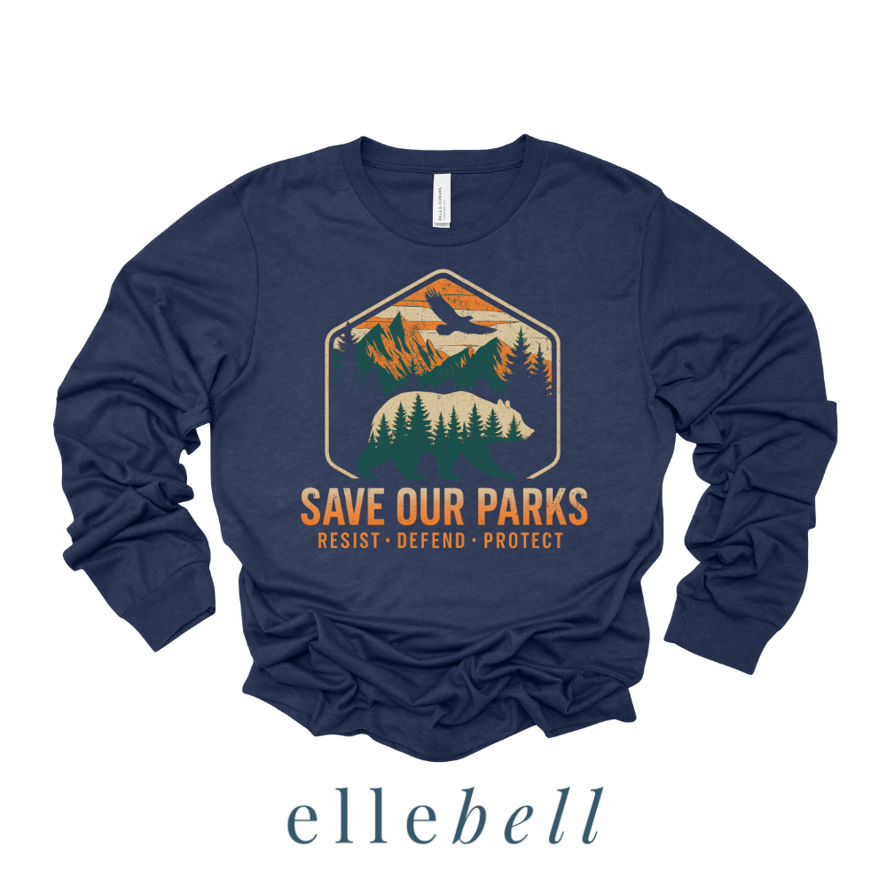 Save Our Parks - Long Sleeve Tee