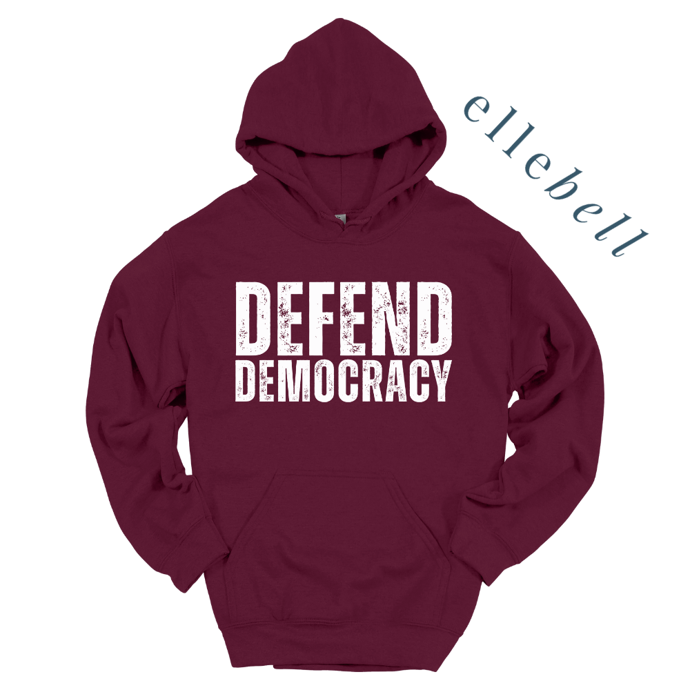 Defend Democracy Hooded Sweatshirt (ships in 3-5 business days)