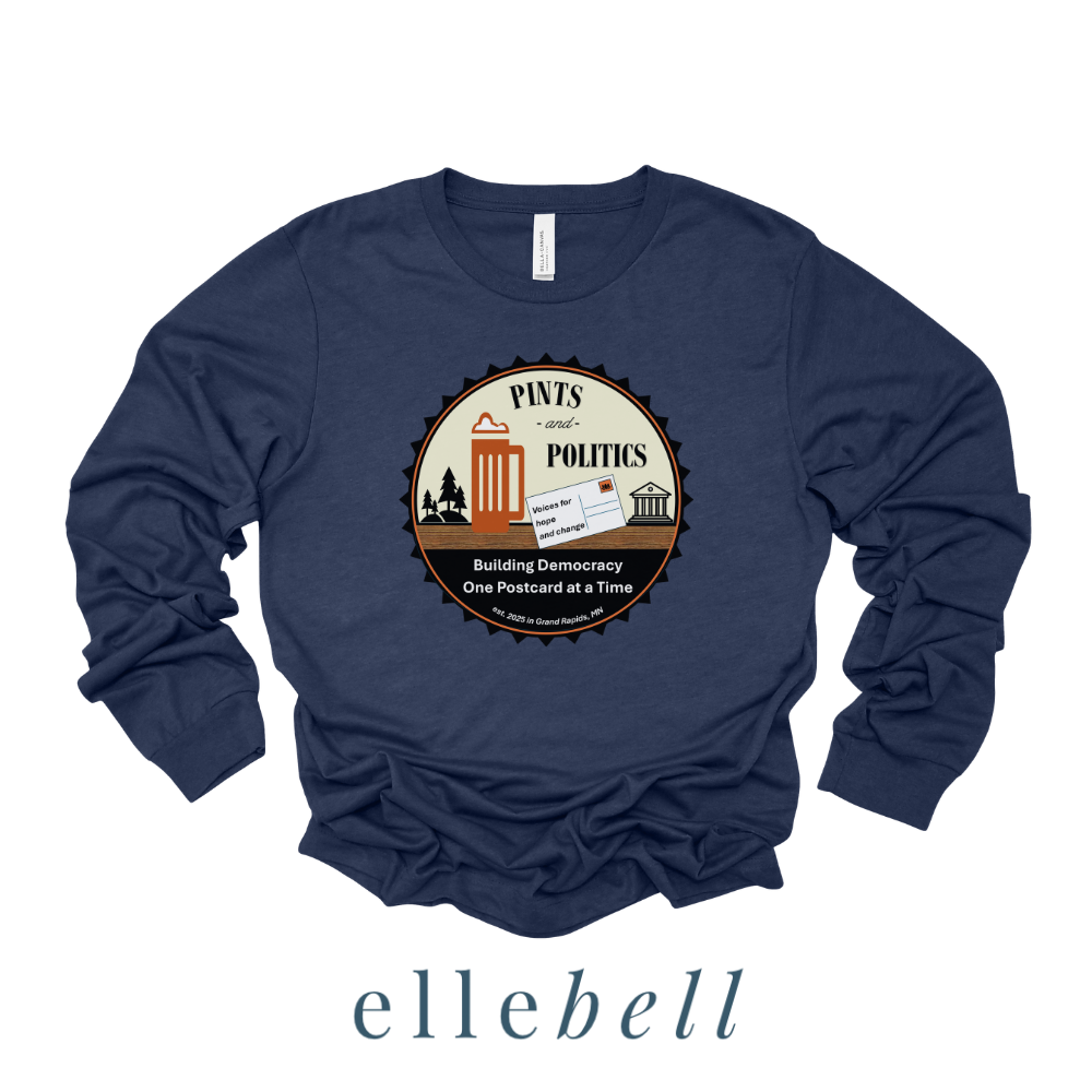 Pints and Politics - Long Sleeve Tee