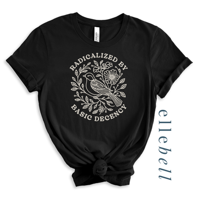 Radicalized By Basic Decency - T-shirt