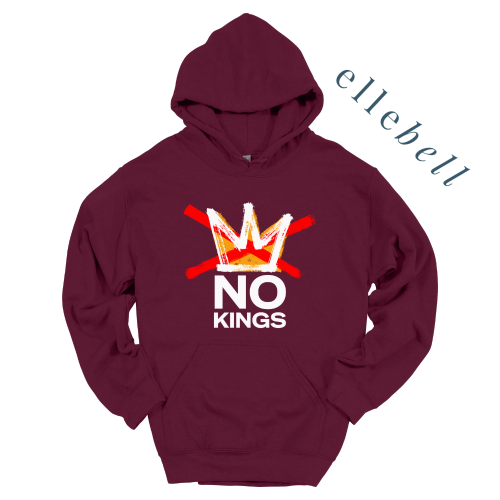 No Kings Hooded Sweatshirt (ships in 3-5 business days)