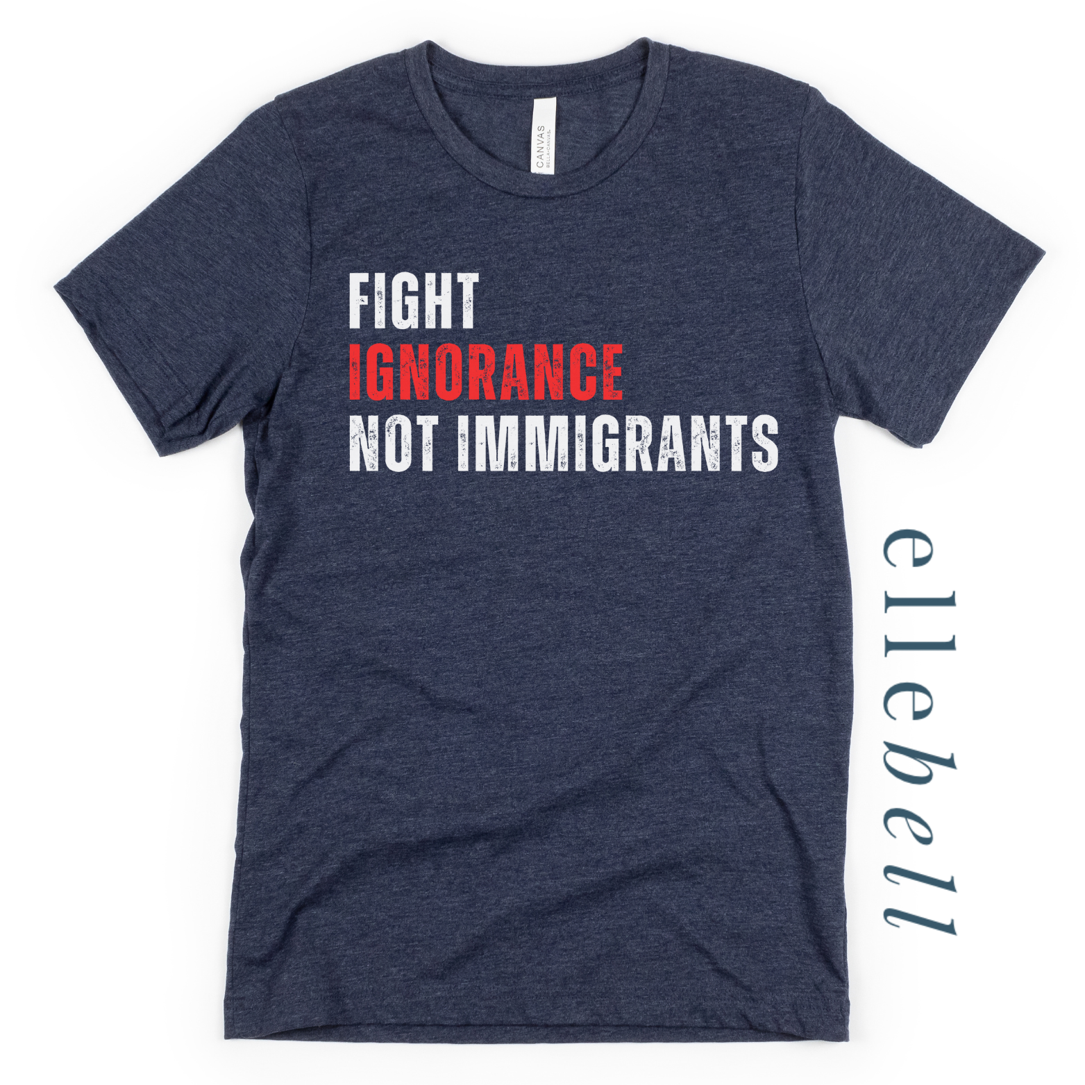 Fight Ignorance Not Immigrants T-shirt (ships in 3-5 business days)