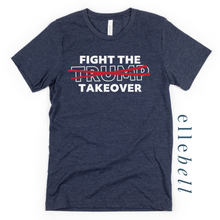 Load image into Gallery viewer, Fight the Takeover T-shirt (ships in 3-5 business days)
