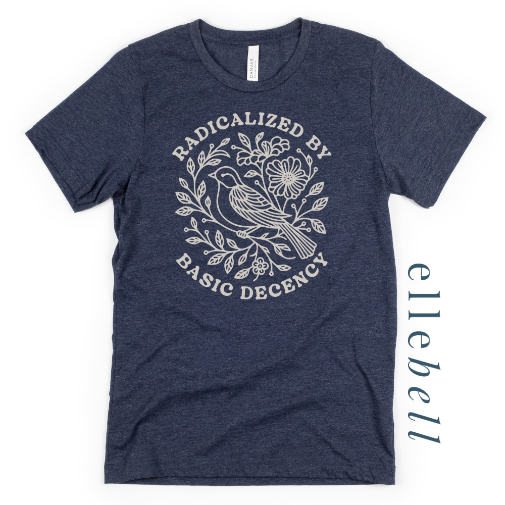 Radicalized by Basic Decency T-shirt (ships in 3-5 business days)