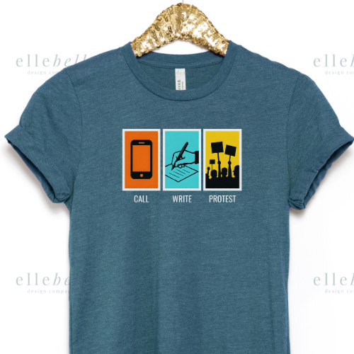 Call Write Protest T-shirt (ships in 3-5 business days)
