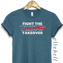 Load image into Gallery viewer, Fight the Takeover T-shirt (ships in 3-5 business days)
