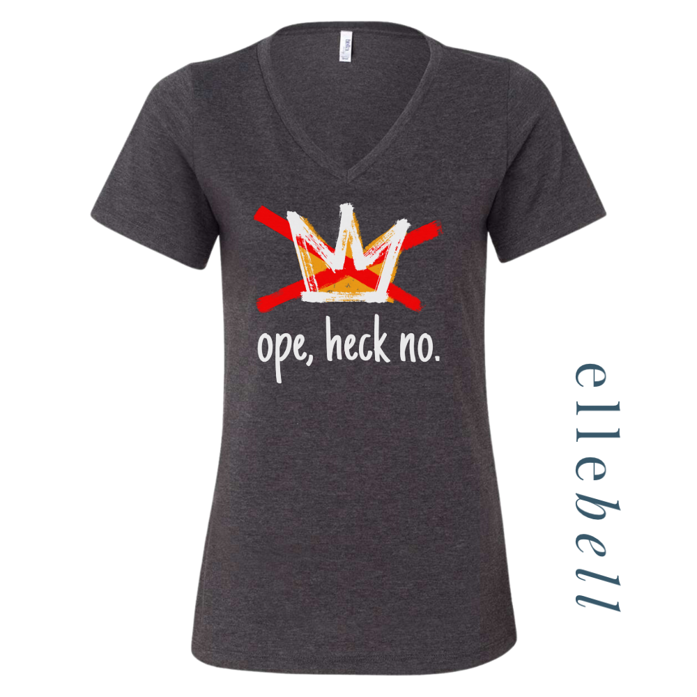 Ope Heck No - T-shirt