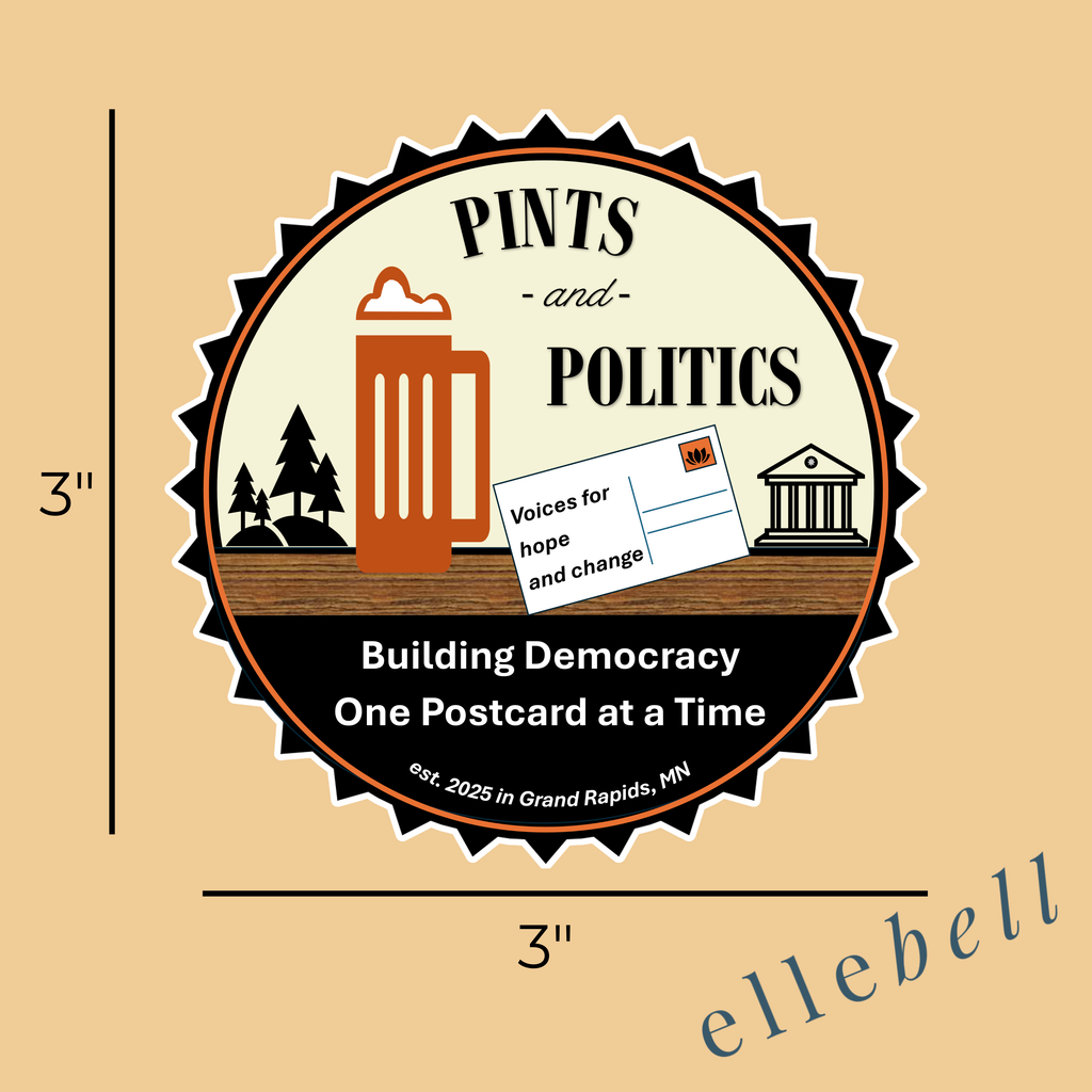 Pints and Politics 3” Vinyl Sticker
