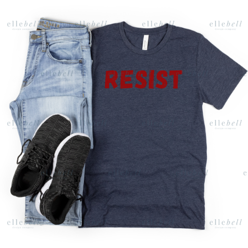 Resist T-Shirt (ships in 3-5 business days)