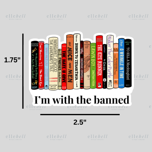 I'm With The Banned Sticker (ships in 2-3 business days)