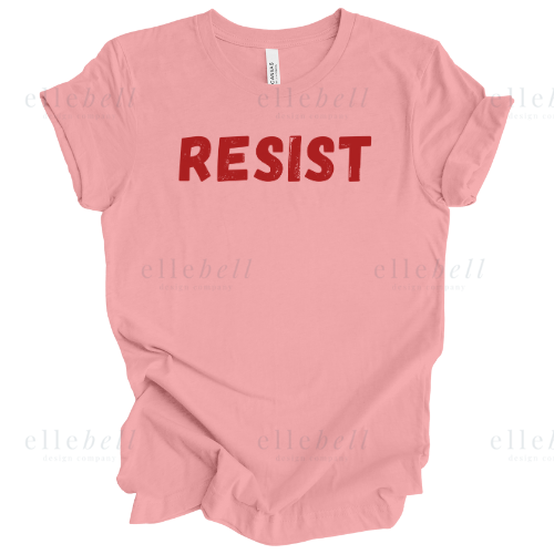 Resist T-Shirt (ships in 3-5 business days)